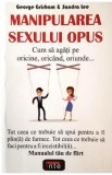 Manipularea sexului opus - George Grisham, Sandra Lee