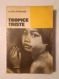Claude Levi-Strauss - Tropice triste
