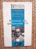 HANIBAL STANCIULESCU - REVOLUTIA DIN APARTAMENTUL 114 (POVESTIRI, 1998) AUTOGRAF