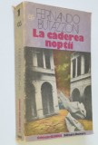 La caderea noptii - Fernando Butazzoni