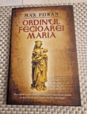 Ordinul Fecioarei Maria Max Foran