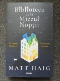 BIBLIOTECA DE LA MIEZUL NOPTII - Matt Haig