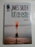 Cumpara ieftin TOT CE ESTE (roman) - James SALTER