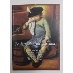 TE IERT , DAR NU POT UITA , DE VORBA cu SANDU MAZAR ..MEIR ROSENNE , 2002