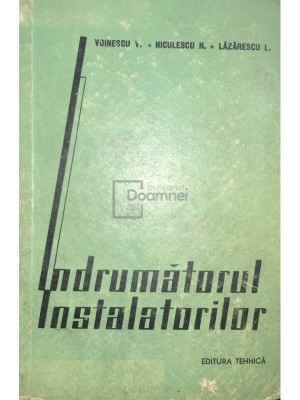 V. Voinescu - &amp;Icirc;ndrumătorul instalatorilor (editia 1964) foto