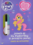 Cumpara ieftin My Little Pony: Joaca-te cu Fluttershy si prietenii ponei. Carte de activitati