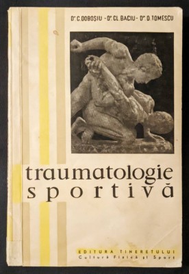 1958 TRAUMATOLOGIE SPORTIVA 255 pag, ilustrata. Tiraj mic 2100 ex. Medicina foto