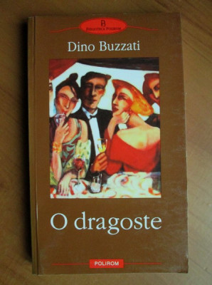 Dino Buzzati - O dragoste foto