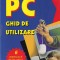 Silvia Curteanu - PC. Ghid de utilizare