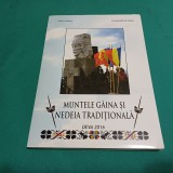 MUNTELE GĂINA ȘI NEDEIA TRADIȚIONALĂ / ARON P&Acirc;RVA, ELENA BETEA P&Icirc;RVA / 2016 *7