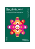 Viața psihică a mamei - Monique Bydlovsky - Paperback brosat - Dezvoltare personala