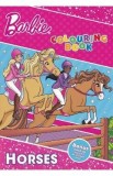 Barbie: Horses. Colouring Book
