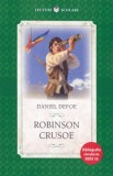 ROBINSON CRUSOE. Daniel Defoe. editie noua. reeditare, Litera