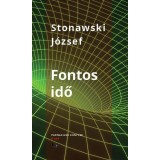 Fontos idő - Stonawski J&oacute;zsef