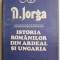 Istoria romanilor din Ardeal si Ungaria &ndash; Nicolae Iorga