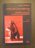 FORMULARI DE ISTORIE A ETICII SI FILOSOFIEI ROMANESTI - VOL 1 - VASILE POPESCU