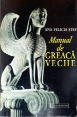 MANUAL DE GREACA VECHE de ANA FELICIA STEF, 1996 foto