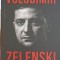 VOLODIMIR ZELENSKI: IN MINTEA UNUI EROU-REGIS GENTE, STEPHANE SIOHAN-244036