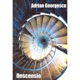 Adrian Georgescu - Descensio - dedicatie autor - 136830