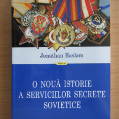 Jonathan Haslam - O nouă istorie a serviciilor secrete sovietice