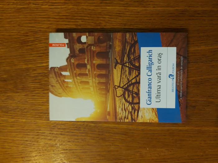 Ultima vara in oras de Gianfranco Calligarich