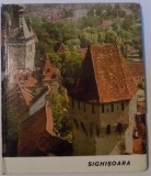 SIGHISOARA , ORASUL - MUZEU de VASILE DRAGUT , 1966