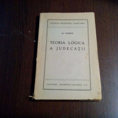 AL. POSESCU (dedicatie-autograf) - Teoria Logica a Judecatii - 1946, 144 p.