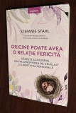 Stefanie Stahl - Oricine poate avea o relatie fericita