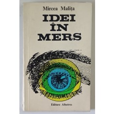 IDEI IN MERS de MIRCEA MALITA , 1975