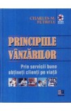 Principiile vanzarilor + CD-Rom - Charles M. Futrell