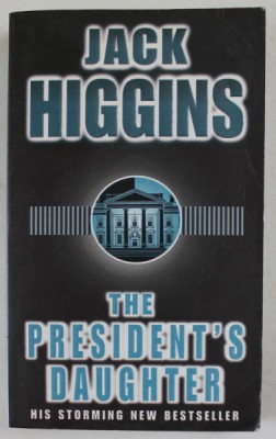 THE PRESIDENT &amp;#039; S DAUGHTER by JACK HIGGINS , 1998 foto