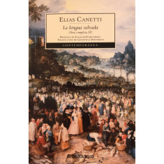 La lengua salvada [Obra completa III] - Elias Canetti