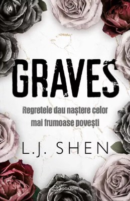 Graves, L. J. Shen - Editura Bookzone foto