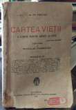 Fr. W. Forster - Cartea Vietii. O Carte pentru Baieti si Fete