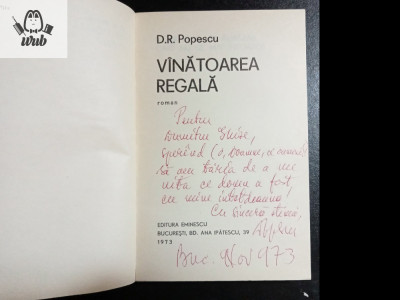 D R Popescu Vanatoarea regala cu dedicatie si autograf foto