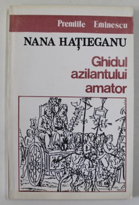 GHIDUL AZILANTULUI AMATOR de NANA HATIEGANU , 1994 foto