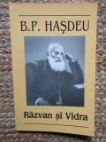 B. P. HASDEU - RAZVAN SI VIDRA