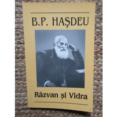 B. P. HASDEU - RAZVAN SI VIDRA