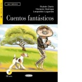 Cuentos fantasticos, Black Cat Lectores espanoles y Audio CD, B1 - Horacio Quiroga, Ruben Dario, Leopoldo Lugones