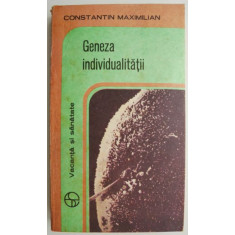 Geneza individualitatii &ndash; Constantin Maximilian