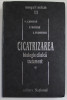 CICATRIZAREA , BIOLOGIE CLINICA , TRATAMENT , VOLUMUL I de NICOLAE CHIOTAN ... ION FLORESCU , 1999