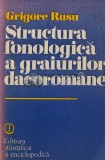 Structura fonologica a graiurilor dacoromane - 1983 - Grigore Rusu (AS59)