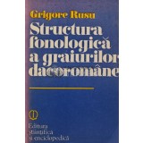 Structura fonologica a graiurilor dacoromane - 1983 - Grigore Rusu (AS59)