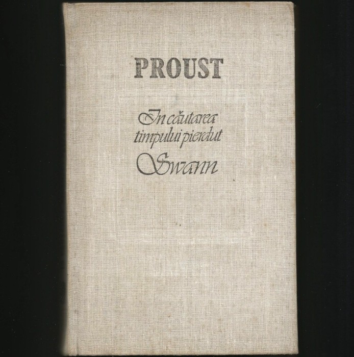 &Icirc;N CĂUTAREA TIMPULUI PIERDUT * SWANN - MARCEL PROUST