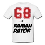 Tricou &quot; Raman dator &quot;