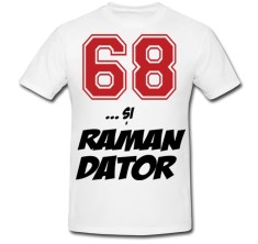Tricou &amp;quot; Raman dator &amp;quot; foto