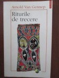 Riturile de trecere-Arnold Van Gennep