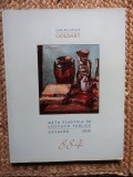 Casa de licitatii Goldart. Arta plastica in licitatii publice. Catalog 2010