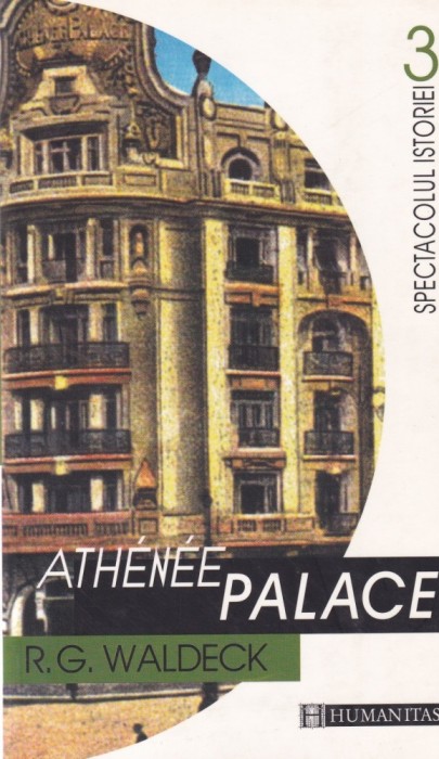 R. G. Waldeck - Athenee Palace