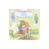 The Berenstain Bears and the Bad Influence